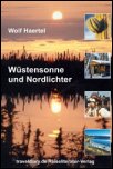 Wüstensonne und Nordlichter, Wolf Haertel